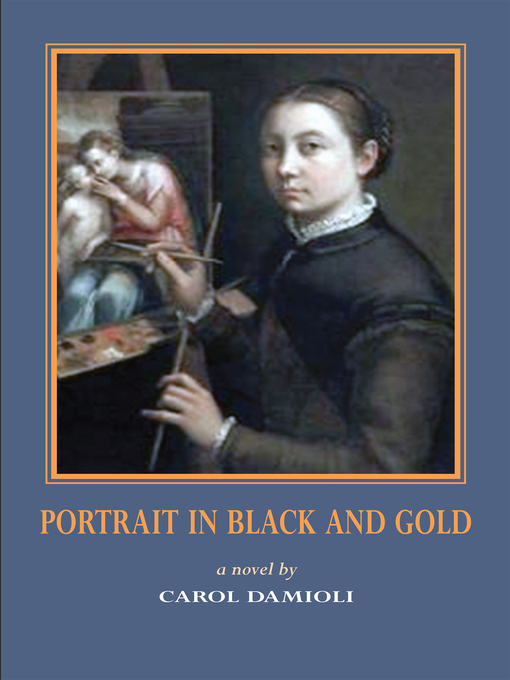 Title details for Portrait in Black and Gold by Carol Damioli - Available
